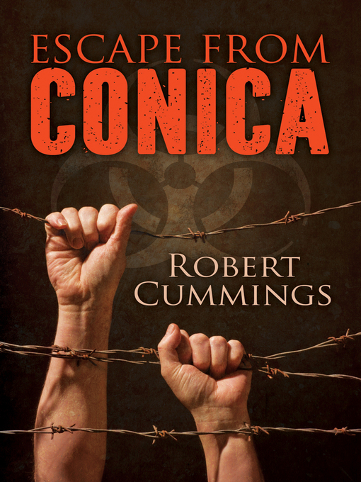 Title details for Escape from CONICA by Robert Cummings - Available
